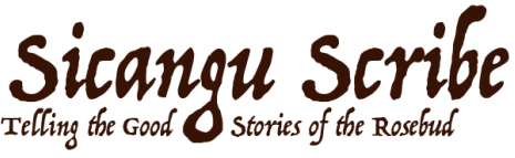 Sicangu Scribe: Telling the Good Stories of the Rosebud